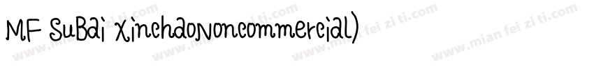 MF SuBai XinchaoNoncommercial) Regu字体转换